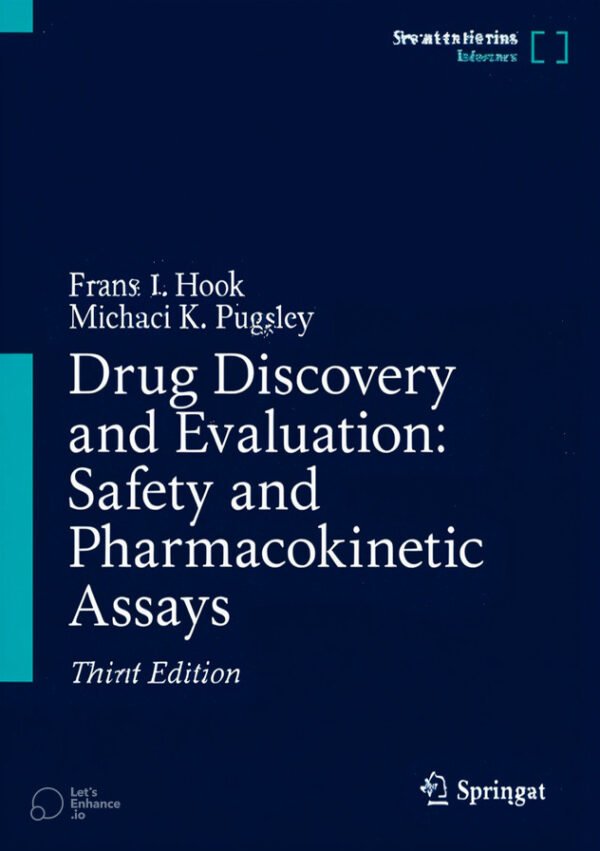 Drug Discovery and Evaluation: Safety and Pharmacokinetic Assays | Book ...