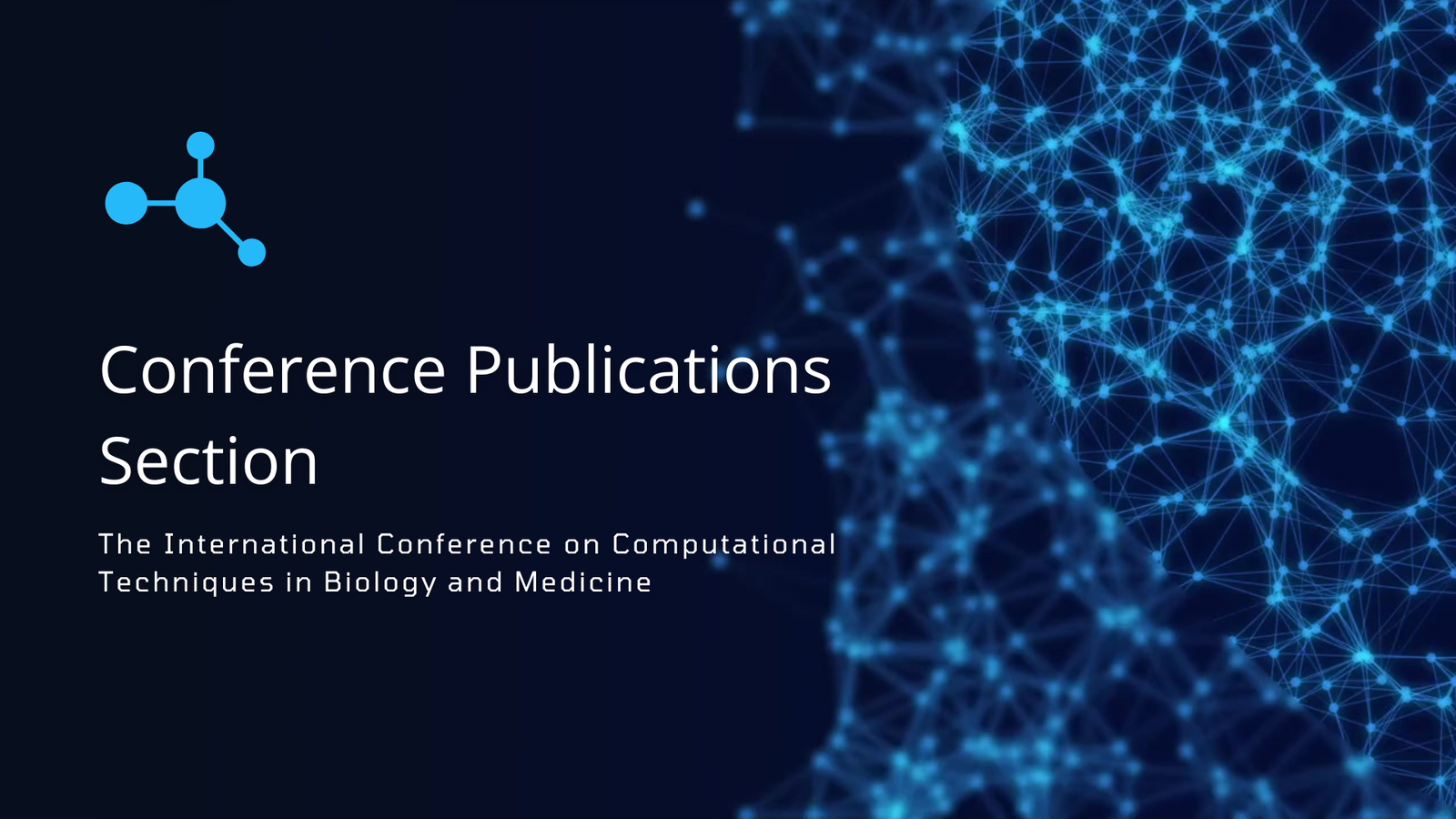 The International Conference on Computational Techniques in Biology and Medicine